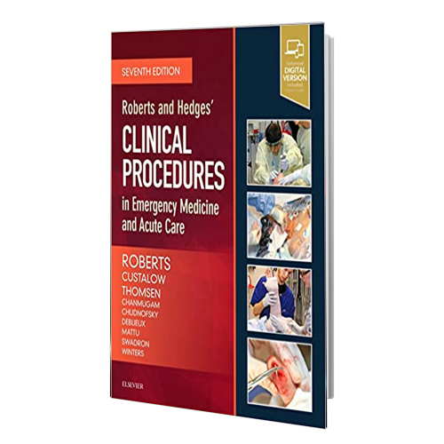 کتاب Roberts and Hedges Clinical Procedures in Emergency Medicine and Acute Care