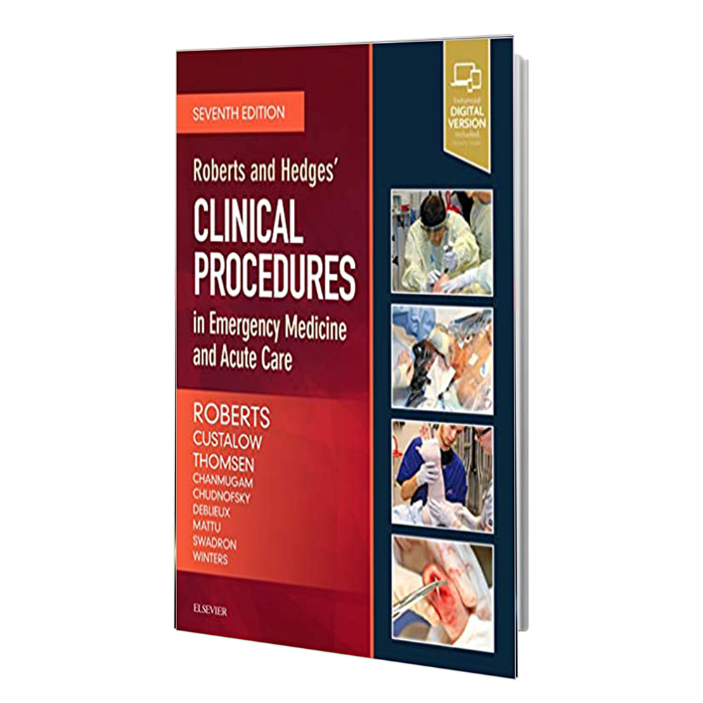 کتاب Roberts and Hedges Clinical Procedures in Emergency Medicine and Acute Care