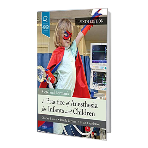 کتاب A Practice of Anesthesia for Infants and Children