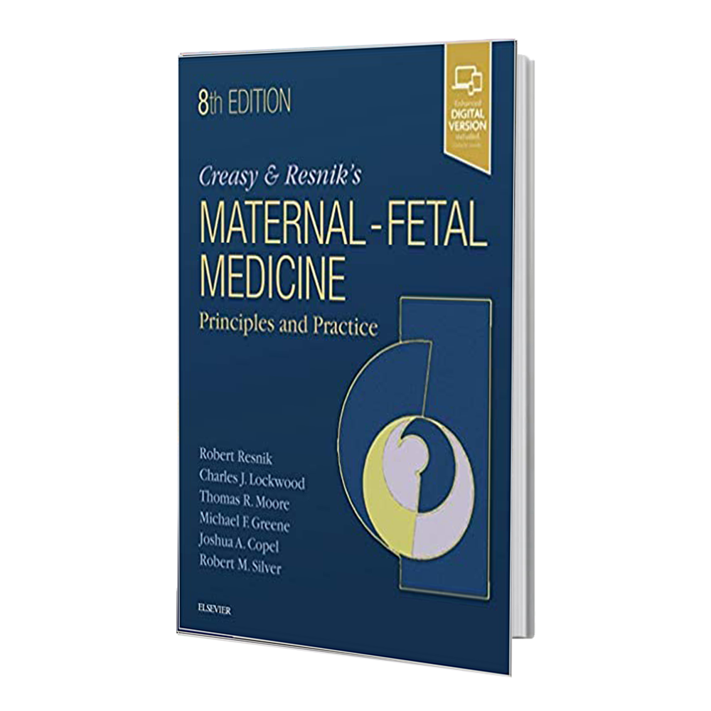 کتاب Creasy and Resnik's Maternal-Fetal Medicine: Principles and Practice