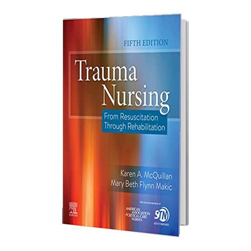 کتاب Trauma Nursing: From Resuscitation Through Rehabilitation 5e