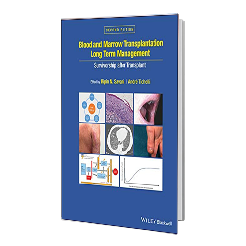 کتاب Blood and Marrow Transplantation Long Term Management: Survivorship after Transplant
