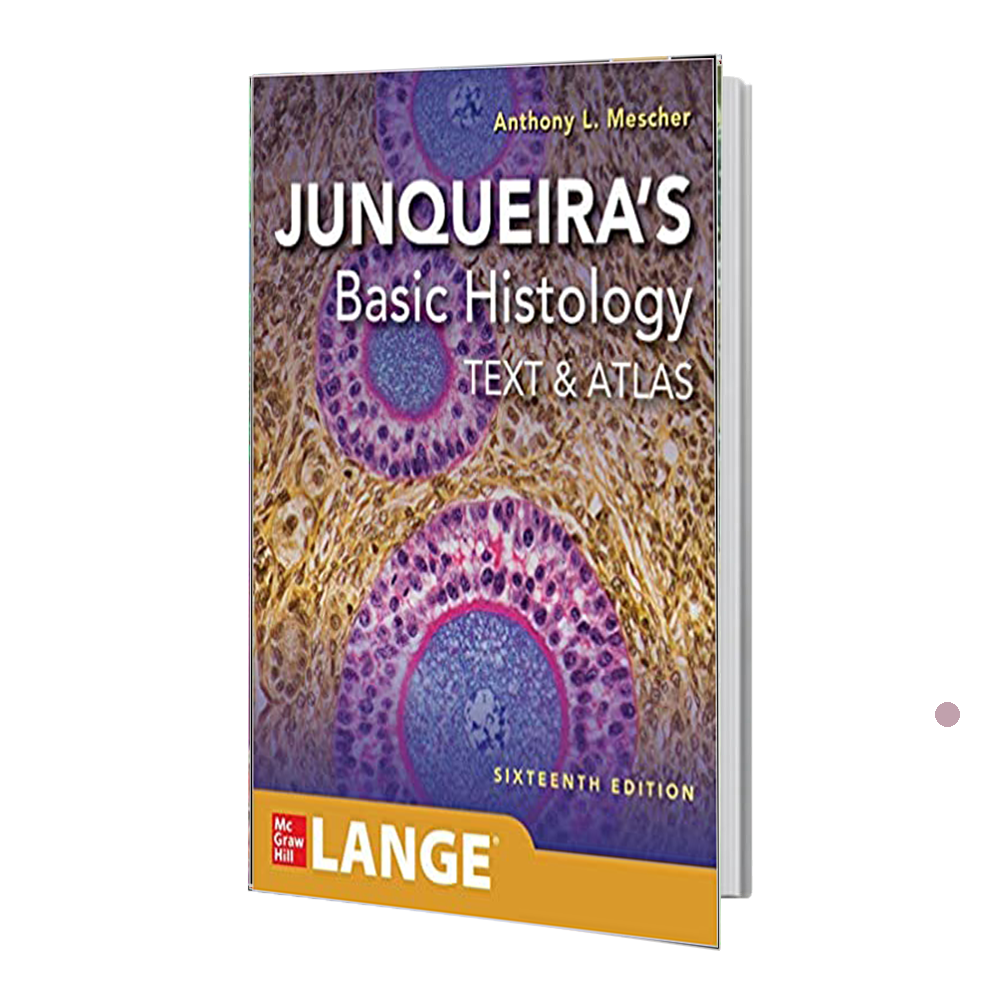 کتاب Junqueira's Basic Histology: Text and Atlas