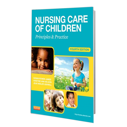 کتاب Nursing Care of Children: Principles and Practice 4e