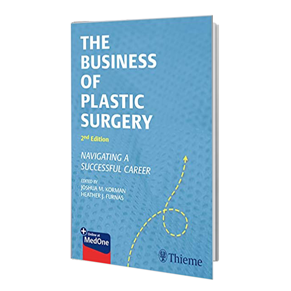 کتاب The Business of Plastic Surgery: Navigating a Successful Career