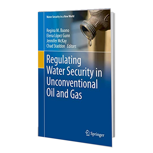 کتاب Regulating Water Security in Unconventional Oil and Gas