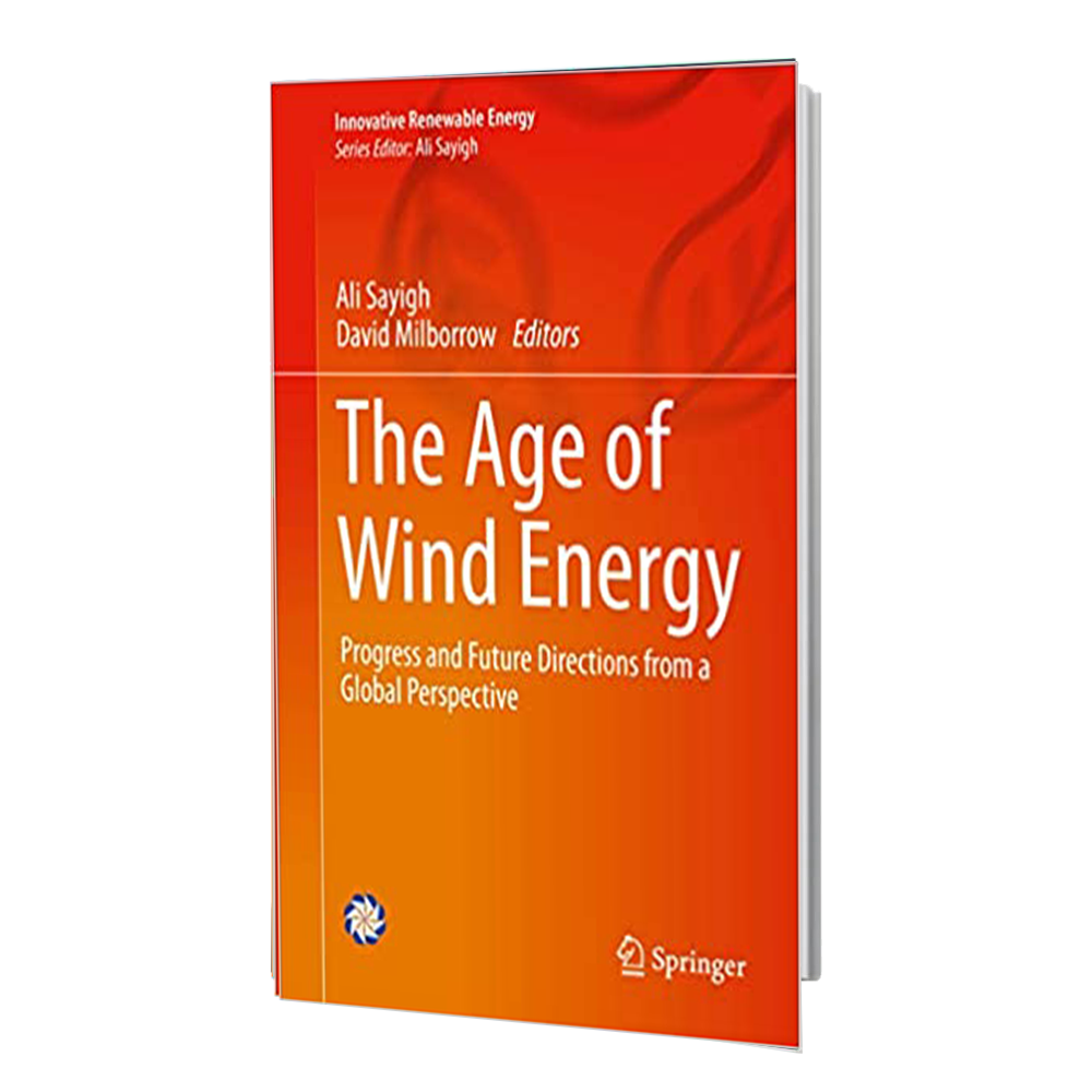 کتاب The Age of Wind Energy: Progress and Future Directions from a Global Perspective