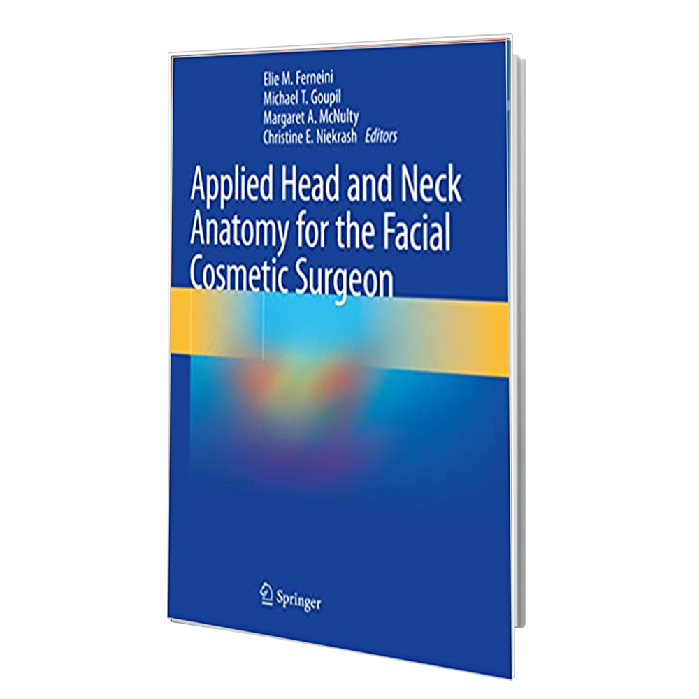 کتاب Applied Head and Neck Anatomy for the Facial Cosmetic Surgeon
