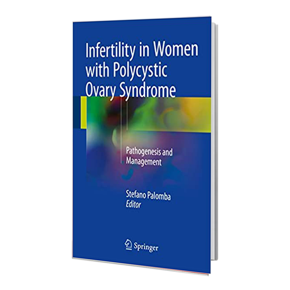 کتاب Infertility in Women with Polycystic Ovary Syndrome: Pathogenesis and Management