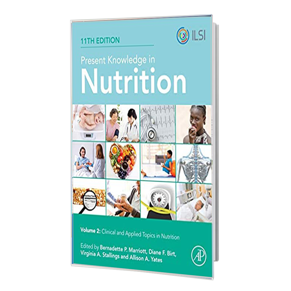 کتاب Present Knowledge in Nutrition: Clinical and Applied Topics in Nutrition
