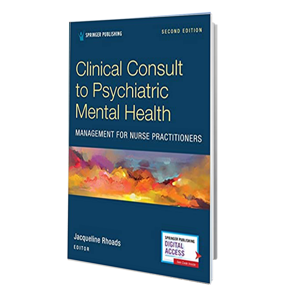 2020 کتاب Clinical Consult to Psychiatric Mental Health Management for Nurse Practitioners