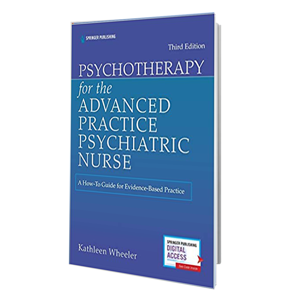 2020 کتاب Psychotherapy for the Advanced Practice Psychiatric Nurse: A How-To Guide for Evidence-Based Practice
