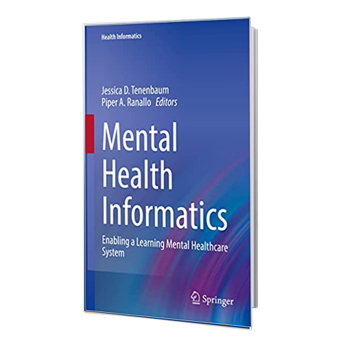 کتاب Mental Health Informatics: Enabling a Learning Mental Healthcare System