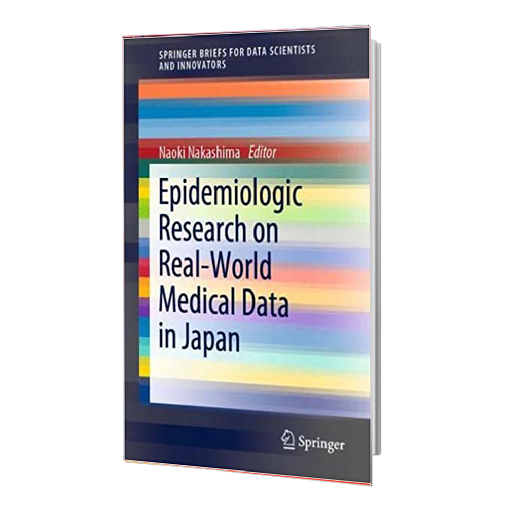 کتاب Epidemiologic Research on Real-World Medical Data in Japan